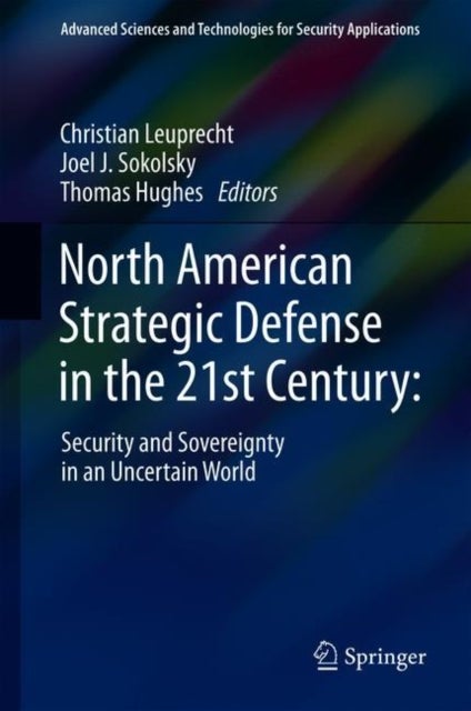 Bilde av North American Strategic Defense In The 21st Century: