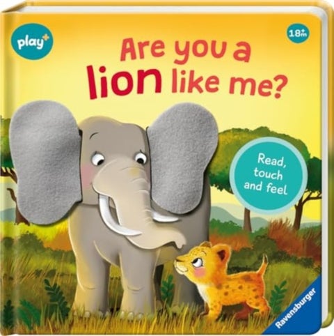 Ravensburger Play+ Infant & Toddler - Are you a Lion like me? - Read, touch and feel