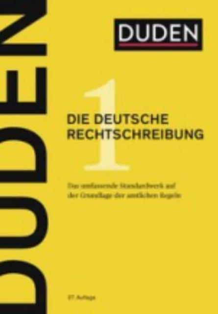 Duden - Die deutsche rechtschreibung