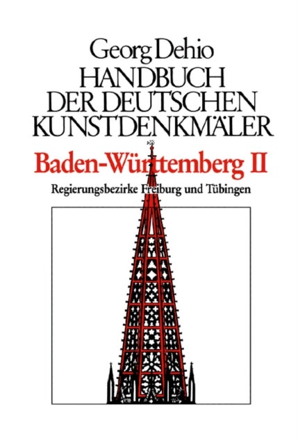 Dehio - Handbuch der deutschen Kunstdenkmaler / Baden-Wurttemberg Bd. 1 - Regierungsbezirke Stuttgart und Karlsruhe