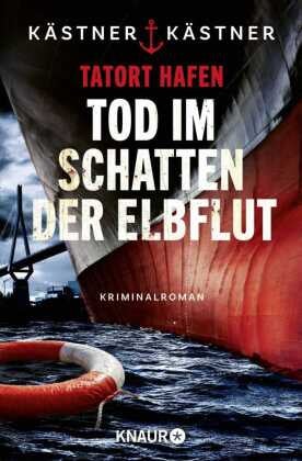 Tatort Hafen - Tod im Schatten der Elbflut.