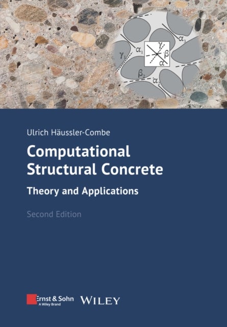 Computational Structural Concrete - Theory and Applications