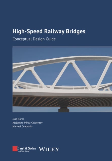 High-speed Railway Bridges - Conceptual Design Guide