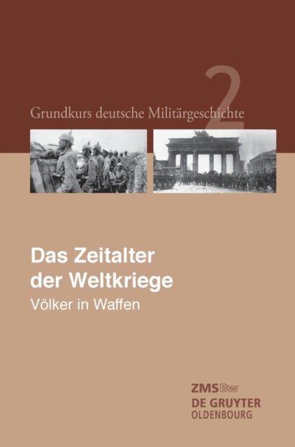 Bilde av Das Zeitalter Der Weltkriege Av Gerhard P Groß, Ernst Willi Hansen, Karl-volker Neugebauer, Harald Potempa, Werner Rahn