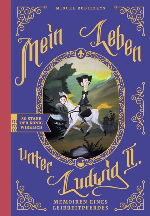 Mein leben unter Ludwig II