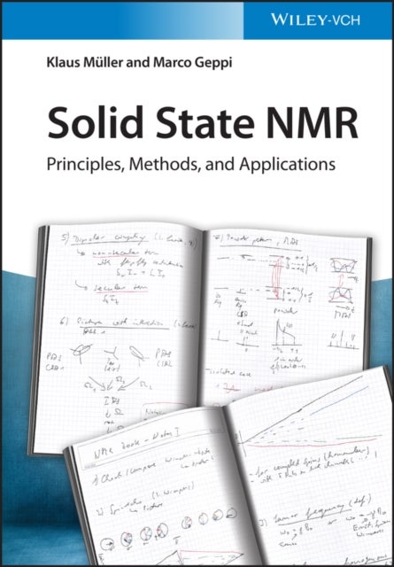 Solid State NMR - Principles, Methods, and Applications
