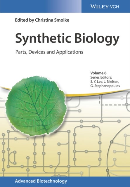 Synthetic Biology - Parts, Devices and Applications