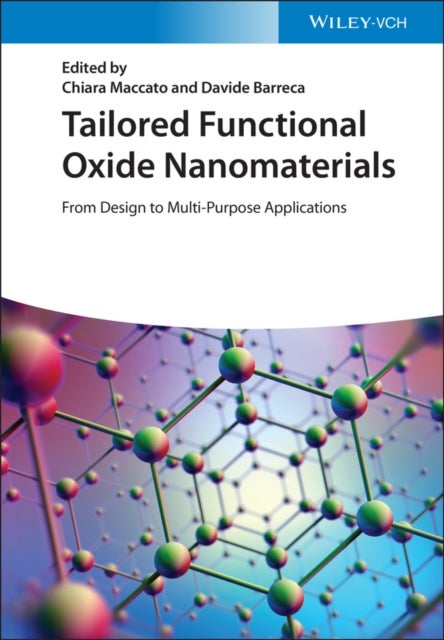 Tailored Functional Oxide Nanomaterials - From Design to Multi-Purpose Applications