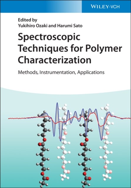 Spectroscopic Techniques for Polymer Characterization - Methods, Instrumentation, Applications