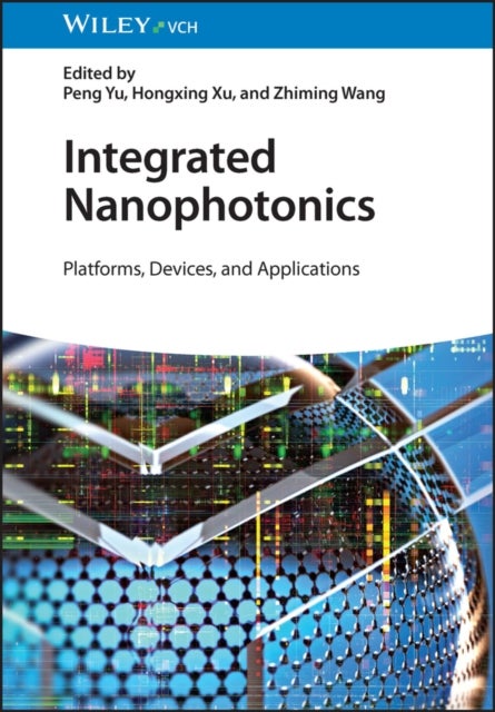 Integrated Nanophotonics - Platforms, Devices, and Applications