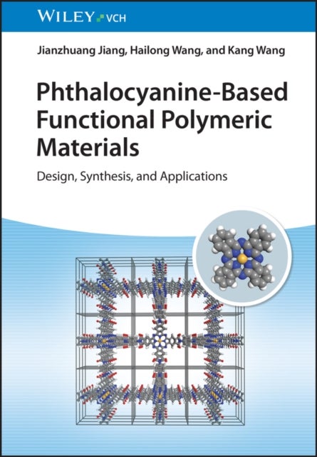 Phthalocyanine-Based Functional Polymeric Materials - Design, Synthesis, and Applications