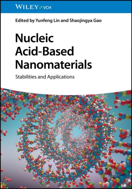 Nucleic Acid-Based Nanomaterials - Stabilities and Applications