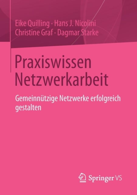 Praxiswissen Netzwerkarbeit - Gemeinnutzige Netzwerke erfolgreich gestalten