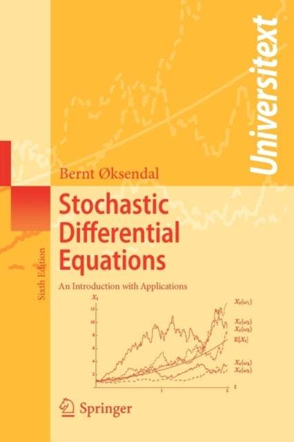 Stochastic Differential Equations - An Introduction with Applications