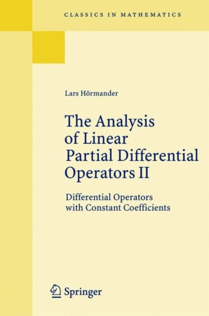The Analysis of Linear Partial Differential Operators II - Differential Operators with Constant Coefficients