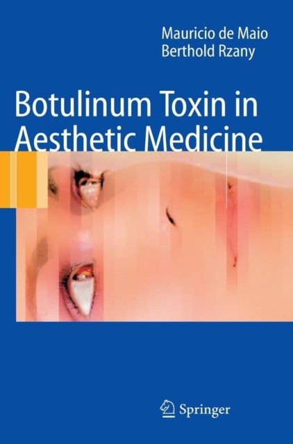 Bilde av Botulinum Toxin In Aesthetic Medicine Av Mauricio De Rzany Berthold Maio