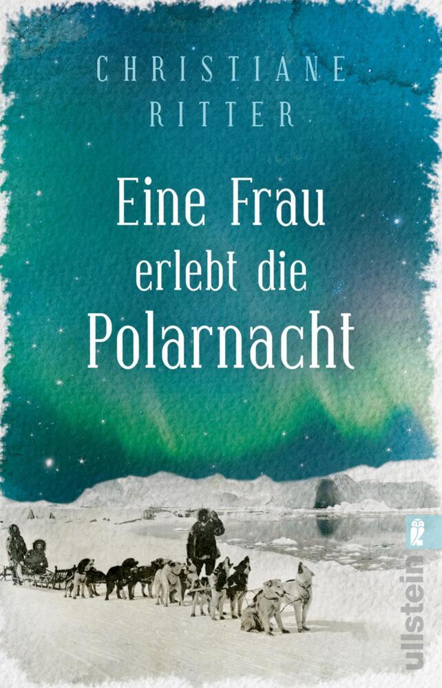Bilde av Eine Frau Erlebt Die Polarnacht Av Christiane Ritter