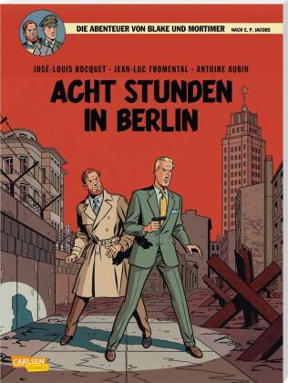 Acht Stunden in Berlin - Blake und Mortimer 26