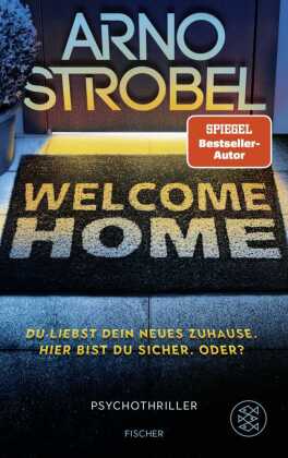 Welcome Home - Du liebst dein neues Zuhause. Hier bist du sicher. Oder?