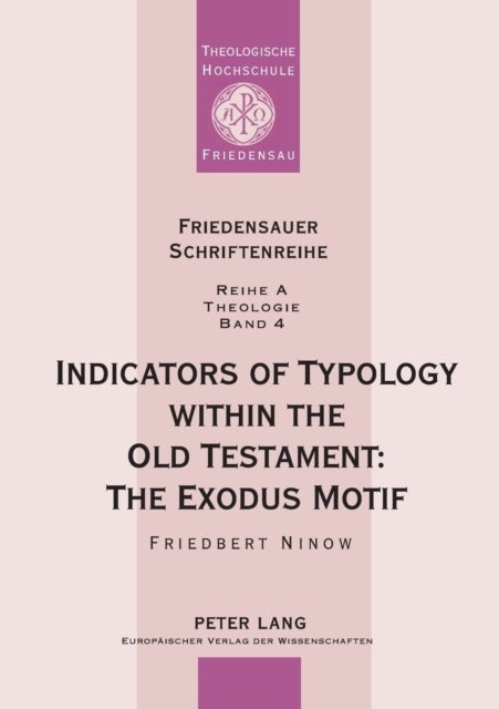Bilde av Indicators Of Typology Within The Old Testament Av Friedbert Ninow