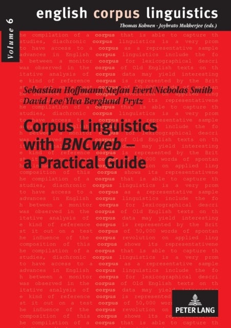 Corpus Linguistics with ¿BNCweb¿ ¿ a Practical Guide