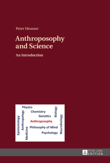 Anthroposophy and Science - An Introduction