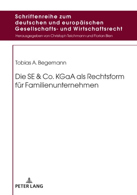 Die Se & Co. Kgaa ALS Rechtsform Fuer Familienunternehmen