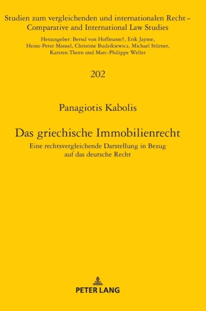 Das griechische Immobilienrecht - Eine rechtsvergleichende Darstellung in Bezug auf das deutsche Recht
