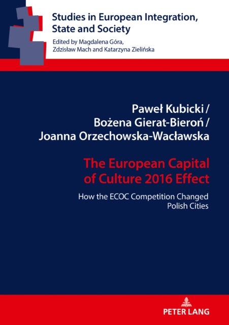 The European Capital of Culture 2016 Effect - How the ECOC Competition Changed Polish Cities