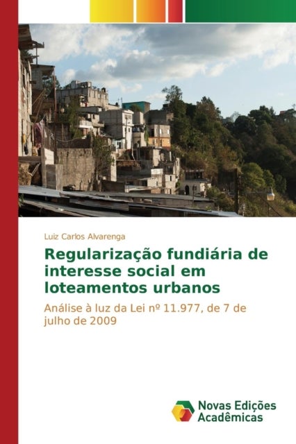 Bilde av Regularizacao Fundiaria De Interesse Social Em Loteamentos Urbanos Av Alvarenga Luiz Carlos