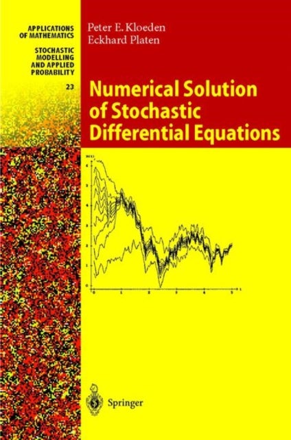 Bilde av Numerical Solution Of Stochastic Differential Equations Av Peter E. Kloeden, Eckhard Platen