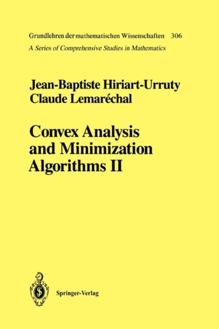 Convex Analysis and Minimization Algorithms II - Advanced Theory and Bundle Methods
