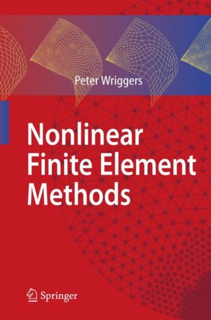 Bilde av Nonlinear Finite Element Methods Av Peter Wriggers