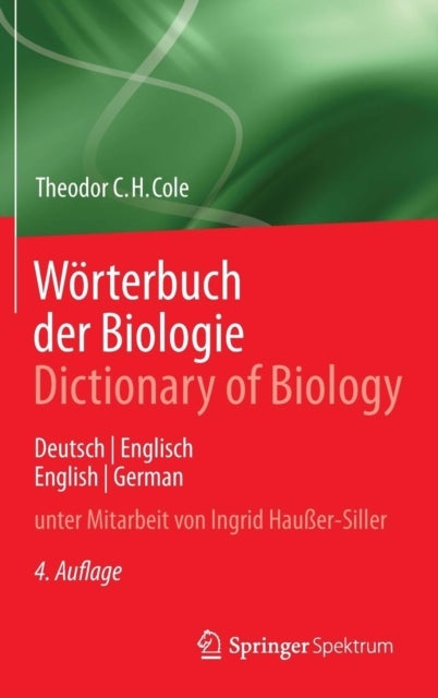 Woerterbuch der Biologie Dictionary of Biology - Deutsch/Englisch English/German