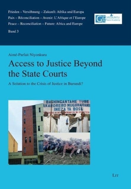 Bilde av Access To Justice Beyond The State Courts Av Aime-parfait Niyonkuru
