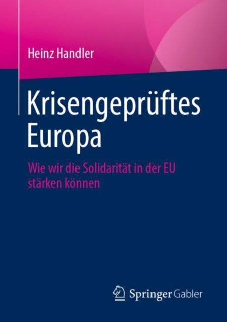 Krisengepruftes Europa - Wie wir die Solidaritat in der EU starken konnen