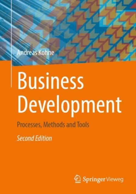 Business Development - Processes, Methods and Tools