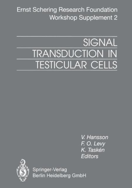 Signal Transduction in Testicular Cells - Basic and Clinical Aspects
