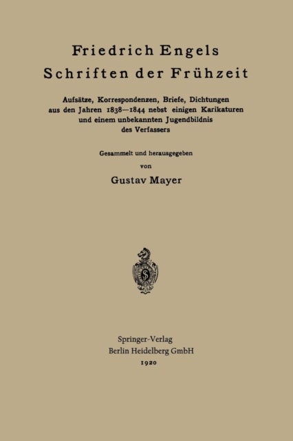 Bilde av Friedrich Engels Schriften Der Fruhzeit Av Friedrich Engels, Gustav Mayer