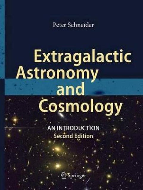 Extragalactic Astronomy and Cosmology : An Introdu