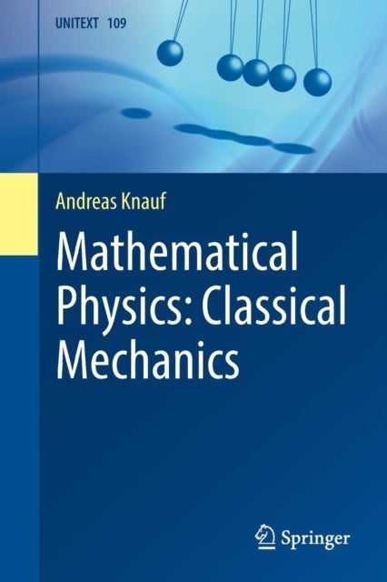 Bilde av Mathematical Physics: Classical Mechanics Av Andreas Knauf
