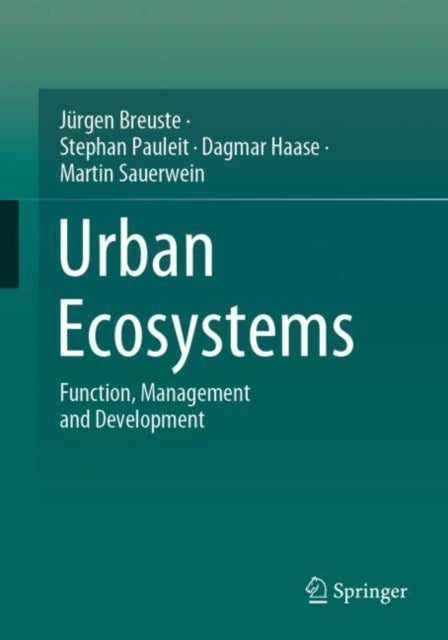 Urban Ecosystems - Function, Management and Development