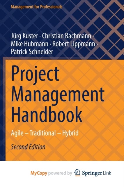 Bilde av Project Management Handbook Av Kuster Jurg Kuster, Bachmann Christian Bachmann, Hubmann Mike Hubmann