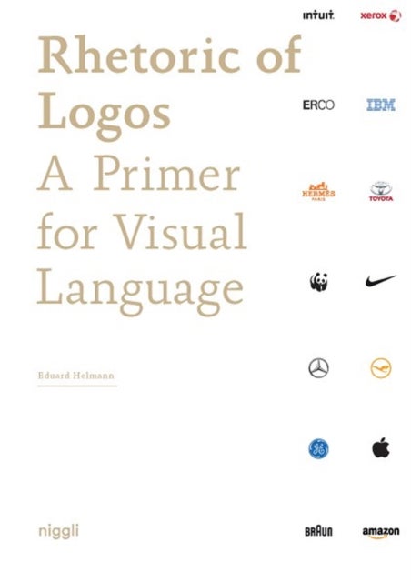Rhetoric of Logos - A Primer for Visual Language