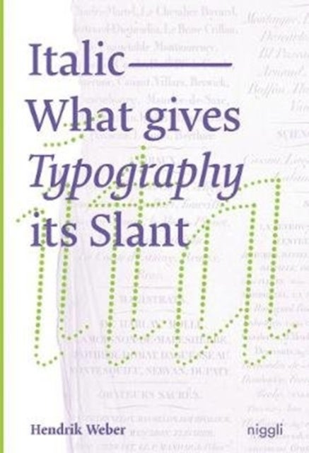 Bilde av Italic: What Gives Typography Its Emphasis Av Hendrik Weber