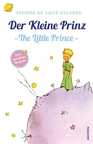 Der Kleine Prinz / The little prince - Zwei-sprachige Ausgabe
