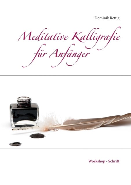 Meditative Kalligrafie - Workshop - Schrift