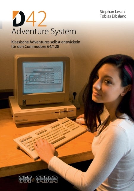 D42 Adventure System - Klassische Adventures selbst entwickeln fur den Commodore 64/128