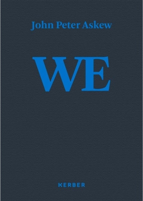 John Peter Askew - We. Photographs from Russia 1996-2017