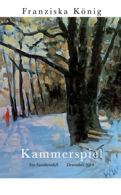 Kammerspiel - Familienidyll Dezember 2014